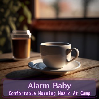 Comfortable Morning Music At Camp