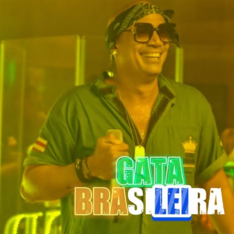 Gata Brasileira | Boomplay Music