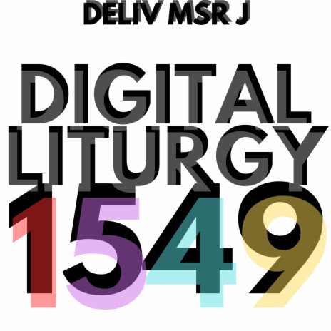 digital liturgy 1549 | Boomplay Music