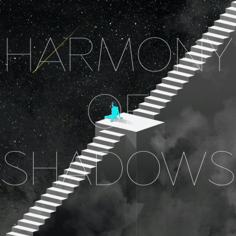 Harmony of Shadows | Boomplay Music