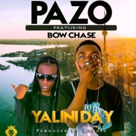 Yali ni Day ft. Bow Chase | Boomplay Music