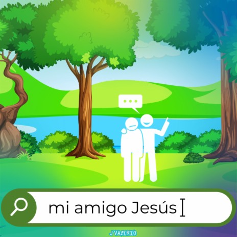 Mi Amigo Jesús | Boomplay Music