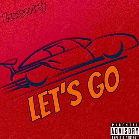 Let's Go | Boomplay Music