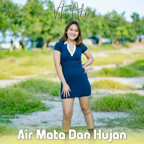 Air Mata Dan Hujan | Boomplay Music