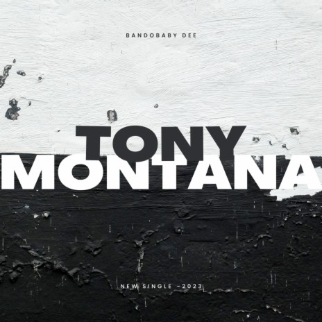 Tony Montana | Boomplay Music