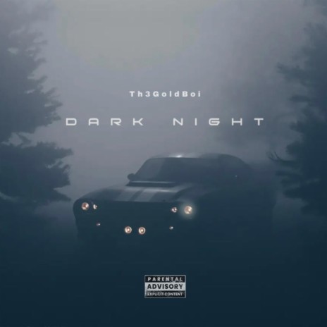 Dark Night | Boomplay Music