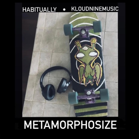 Metamorphosize | Boomplay Music