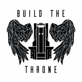 Build Your Throne lyrics | Boomplay Music