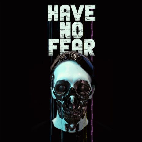 Have No Fear (Radio Edit)