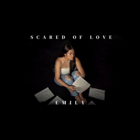 Scared of Love | Boomplay Music