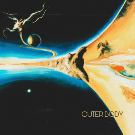 Outer Body | Boomplay Music