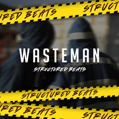 WASTEMAN | Boomplay Music