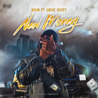 New Money ft. Great Scott lyrics | Boomplay Music