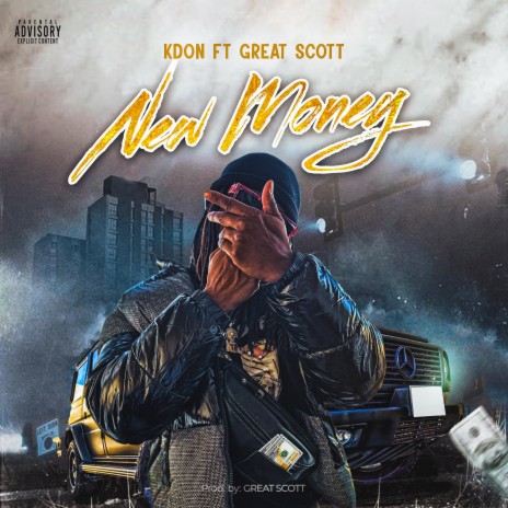 New Money ft. Great Scott | Boomplay Music