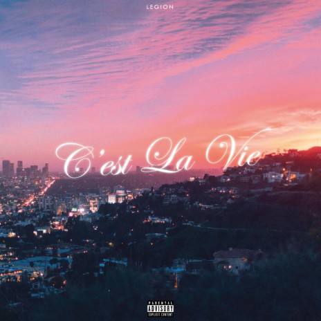 C'est La Vie | Boomplay Music