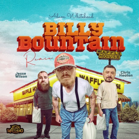 Billy Bountain ft. Chris Heaton & Jesse Wilson