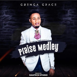 Praiz Medley