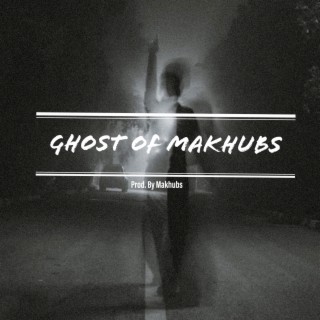 Ghost of Makhubs