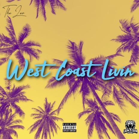 West Coast Livin | Boomplay Music