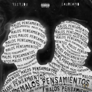 Malos Pensamientos (feat. Yezy Jou)