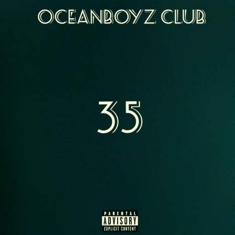 35 ft. OceanBoyzOcean | Boomplay Music