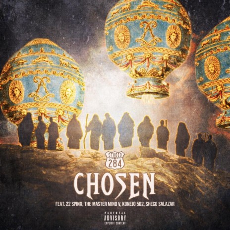 Chosen ft. 22 Spinx, The Master Mind V, Sheco Salazar & Konejo 502