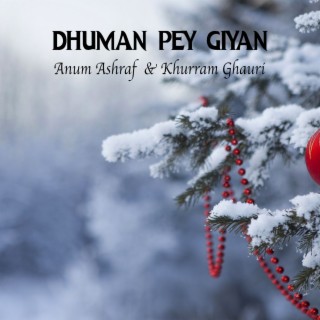 Dhuman Pey Giyan