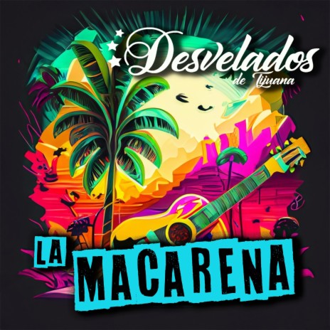 La Macarena | Boomplay Music