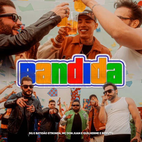 Bandida ft. Mc Don Juan & Guilherme & Benuto | Boomplay Music