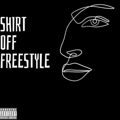 Shirt off Freestyle | Boomplay Music