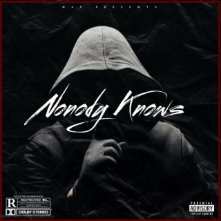 Nobody Knows