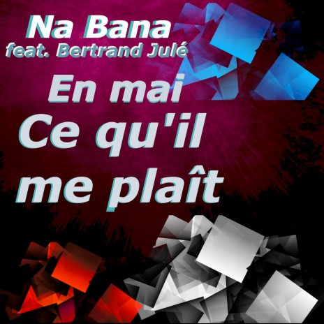 En mai ce qu'il me plaît ft. Bertrand JULÉ | Boomplay Music