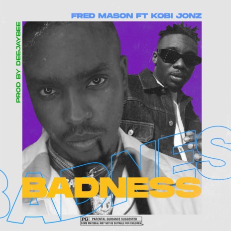 Badness ft. Kobi Jonz | Boomplay Music