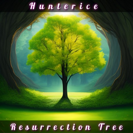 Resurrection Tree | Boomplay Music