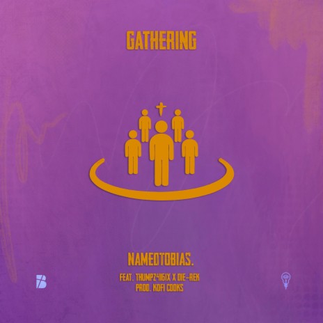 Gathering ft. Thumpz416ix & DIE-REK | Boomplay Music