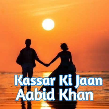 Kassar Ki Jaan | Boomplay Music