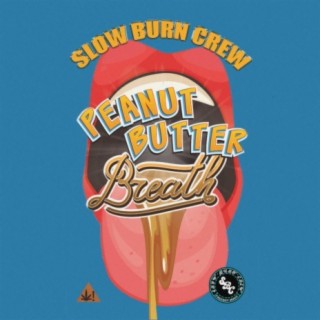 PEANUT BUTTER BREATH