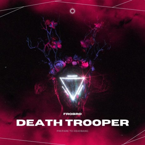 Death Trooper | Boomplay Music