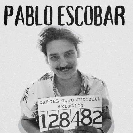 Pablo Escobar | Boomplay Music