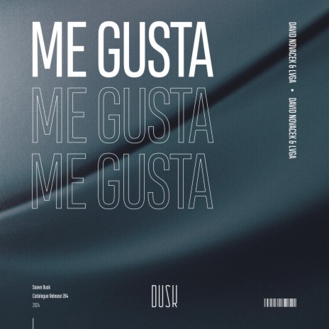 Me Gusta ft. LVGA | Boomplay Music