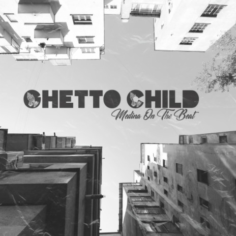 Ghetto Child | Boomplay Music