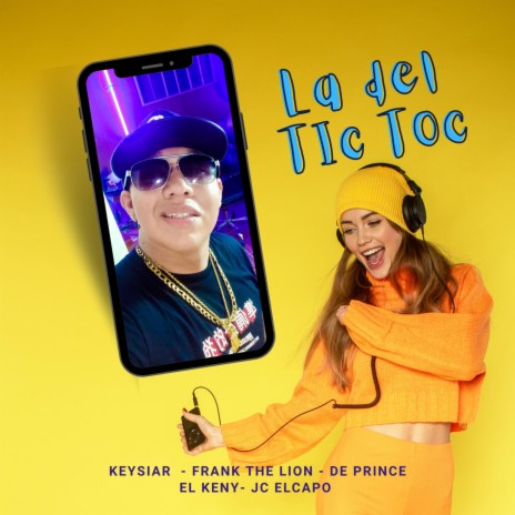 La Del Tik Tok ft. Frank the Lion, De Prince, El Keny & JC el Capo