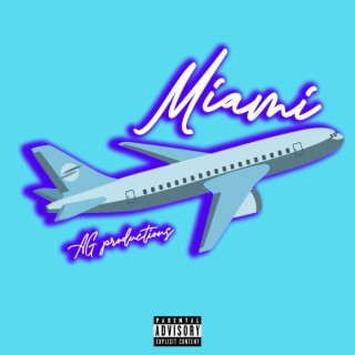 Miami lyrics | Boomplay Music