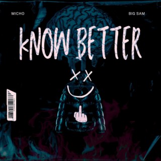 Know Better