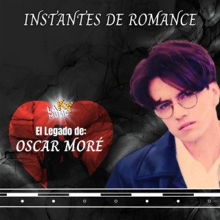 Instantes de Romance: El legado de Oscar Moré (Album)