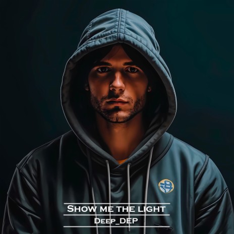 Show Me the Light | Boomplay Music