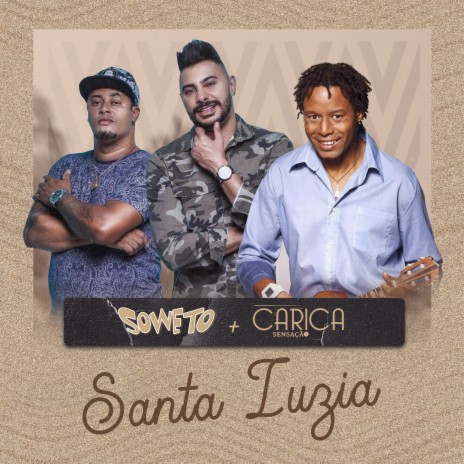 Santa Luzia ft. Carica Sensação | Boomplay Music