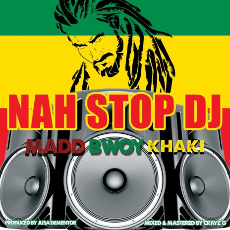 Nah Stop Dj | Boomplay Music