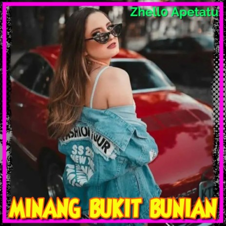 MINANG BUKIT BUNIAN REMIX | Boomplay Music