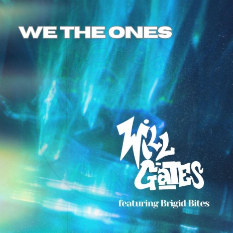 WE THE ONES ft. Brigid Bites | Boomplay Music